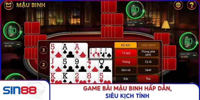 Game bài mậu binh hấp dẫn, siêu kịch tính