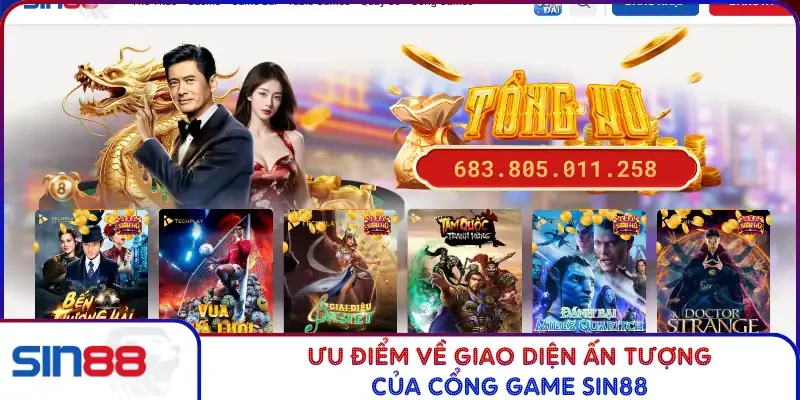 Ưu điểm về giao diện ấn tượng của cổng game SIN88
